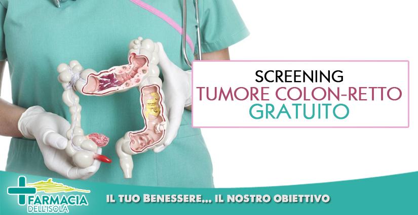 SCREENING TUMORE COLON-RETTO GRATUITO